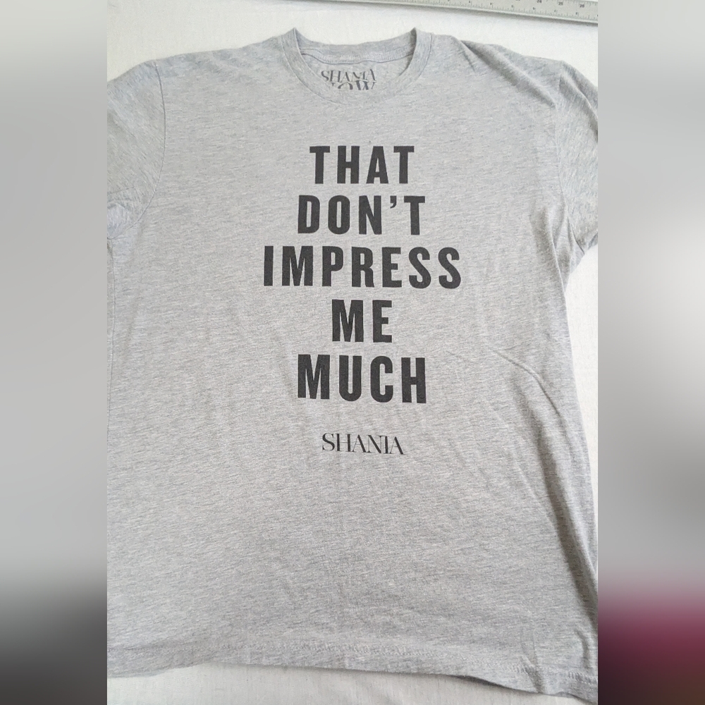 Shania Twain That Don't Impress Me Much Grey T-Shirt Large